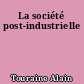 La société post-industrielle