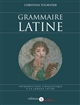 Grammaire latine : introduction linguistique à la langue latine