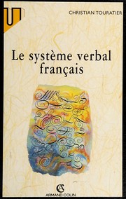 Le système verbal français : description morphologique et morphématique