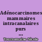 Adénocarcinomes mammaires intracanalaires purs et microinvasifs : étude rétrospective à propos de 43 cas du CRLC de Nantes