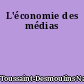 L'économie des médias