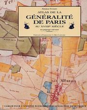 Atlas de la Généralité de Paris au XVIIIe siècle : un paysage retrouvé