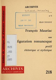 François Mauriac, une configuration romanesque : profil rhétorique et stylistique