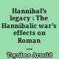 Hannibal's legacy : The Hannibalic war's effects on Roman life : I : Rome and her neighbours before Hannibal's entry