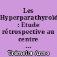 Les Hyperparathyroïdies : Etude rétrospective au centre hospitalier général de Blois