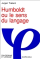 Humboldt ou le sens du langage