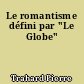 Le romantisme défini par "Le Globe"