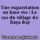 Une expatriation en base vie : Le cas du village de Daya Bay
