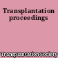 Transplantation proceedings