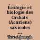 Écologie et biologie des Oribats (Acariens) saxicoles et arboricoles
