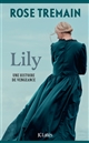 Lily : histoire d'une vengeance : roman