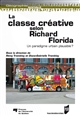 La classe créative selon Richard Florida : Un paradigme urbain plausible ?