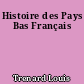 Histoire des Pays Bas Français