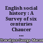 English social history : A Survey of six centuries Chaucer to Queen Victoria