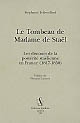 Le tombeau de Madame de Staël : les discours de la postérité staëlienne en France, 1817-1850