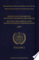 Reports of judgements, advisory opinions and orders : 1997 : = Recueil des arrêts, avis consultatifs et ordonnances, 1997