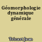 Géomorphologie dynamique générale