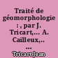 Traité de géomorphologie : , par J. Tricart,... A. Cailleux,.. : 5 : Le Modelé des régions chaudes: forêts et savanes