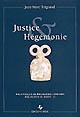 Justice & hégémonie : la philosophie du droit face à la discrimination d'État