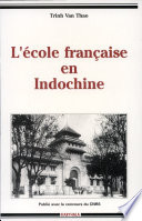 L'école française en Indochine
