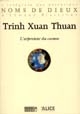 Trinh Xuan Thuan : l'arpenteur du cosmos