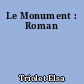 Le Monument : Roman