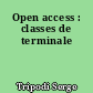 Open access : classes de terminale