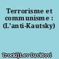 Terrorisme et communisme : (L'anti-Kautsky)