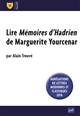 Lire "Mémoires d'Hadrien" de Marguerite Yourcenar