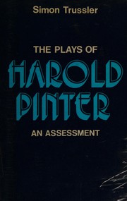 The plays of Harold Pinter : an assessment