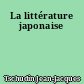 La littérature japonaise