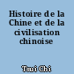Histoire de la Chine et de la civilisation chinoise