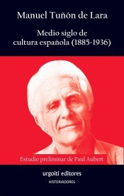 Medio siglo de cultura española : (1885-1936)