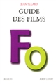 Guide des films : [volume 2] : F-O
