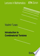 Introduction to combinatorial torsions