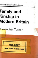 Family and Kinship in Modern britain : an introduction,..