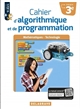 Cahier d'algorithmique et de programmation 3e, cycle 4