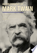 Autobiography of Mark Twain : Volume 3