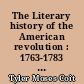 The Literary history of the American revolution : 1763-1783 : 2 : 1776-1783