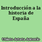 Introducción a la historia de España