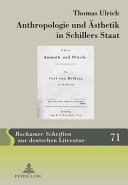 Anthropologie und Aesthetik in Schillers Staat : Schiller im politischen Dialog mit Wilhelm von Humboldt und Carl Theodor von Dalberg