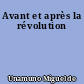 Avant et après la révolution