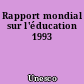 Rapport mondial sur l'éducation 1993