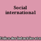 Social international