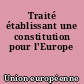 Traité établissant une constitution pour l'Europe