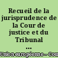 Recueil de la jurisprudence de la Cour de justice et du Tribunal de première instance : Partie 1 : Cour de justice
