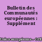 Bulletin des Communautés européennes : Supplément