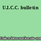 U.I.C.C. bulletin