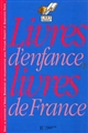 Livres d'enfance, livres de France : = The changing face of children's literature in France