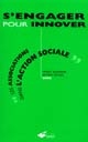S'engager pour innover : les associations dans l'action sociale : 3e colloque, Marseille, novembre 2000 de